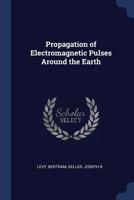 Propagation of Electromagnetic Pulses Around the Earth 1021285757 Book Cover