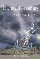 The night of calvary (Nuit du Golgotha) 1980375836 Book Cover
