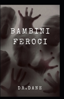 Bambini feroci B0B92V1PFQ Book Cover