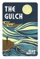 The Gulch B0DR73JN3S Book Cover