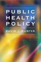 Public Health Policy 0745626475 Book Cover