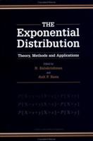 Exponential Distribution: Theory, Methods and Applications 2884491929 Book Cover
