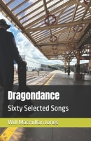 Dragondance: Sixty Selected Songs B0GL1J57XT Book Cover