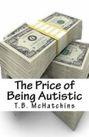 The Price of Being Autistic 1540819485 Book Cover