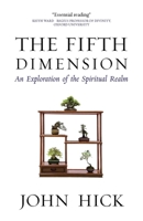 The Fifth Dimension: An Exploration of the Spiritual Realm 1851681914 Book Cover