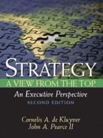 Strategy: A View from the Top (An Executive Perspective) 0132145626 Book Cover