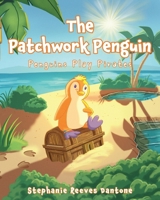 The Patchwork Penguin: Penguins Play Pirates B0FCW1XMMT Book Cover