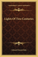 Lights of Two Centuries 1345385471 Book Cover