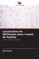 Localisation de Whiteness dans l'ouest de Sydney: Théorie, Pédagogie, Identité 6203330019 Book Cover