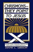 Chrismons -- They Point To Jesus 0788008498 Book Cover