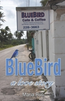 BlueBird B0F8NY1V98 Book Cover