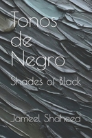 Tonos de Negro: Shades of Black B0F9SVX19R Book Cover