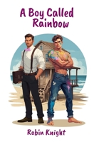 A Boy Called Rainbow B0CHL3MBKG Book Cover