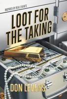 Loot for the Taking 177302714X Book Cover