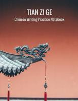Tian Zi GE: Chinese Writing Practice Notebook, 8.5x11, 150 Pages 109066592X Book Cover