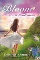 BLOOM: The Next Generation B0BJYJPJWB Book Cover