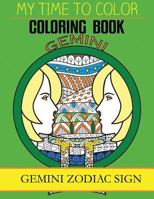 Gemini Zodiac Sign - Adult Coloring Book 1546741194 Book Cover