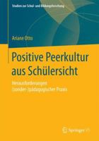 Positive Peerkultur Aus Schulersicht: Herausforderungen (Sonder-)Padagogischer Praxis 3658073012 Book Cover