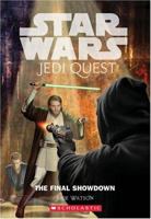 The Final Showdown (Star Wars: Jedi Quest, #10) 043933926X Book Cover