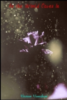 As the World Caves In B09FC893C3 Book Cover