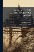 Journal Of The Asiatic Society Of Bengal, Volume 65... 1271519097 Book Cover