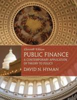 Public Finance: A Contemporary Application of Theory to Policy with Economic Applications 0324652321 Book Cover