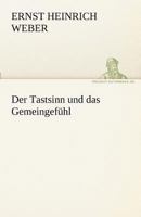 Der Tastsinn Und Das Gemeingefuhl 3842494300 Book Cover