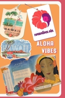 Aloha Vibes 108937058X Book Cover