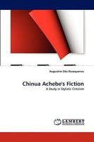 Chinua Achebe's Fiction: A Study in Stylistic Criticism 3838363620 Book Cover