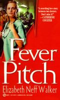 Fever Pitch 0451404726 Book Cover