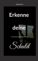 Erkenne deine Schuld: Ein Dominick Tucker Krimi/Thriller (German Edition) 3819214194 Book Cover
