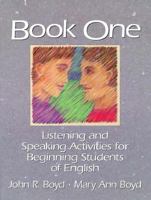 Book One: Listening & Speaking Activities for Beginning Students of English 0132997851 Book Cover