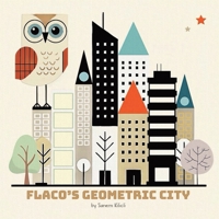 Flaco's Geometric City B0F1DK542R Book Cover