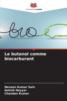 Le butanol comme biocarburant (French Edition) 6630176995 Book Cover