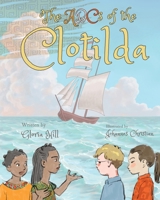 The ABCs of the Clotilda (version 1) B0DBNXH9VC Book Cover