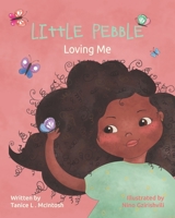 Little Pebble: Loving Me B09328FH5P Book Cover