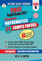 Score Easy Series Class X: CBSE Board Exams 2021 Standard Mathematics 21 Sample Papers 8194849691 Book Cover