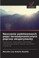 Nauczanie podstawowych pojec termodynamicznych poprzez eksperymenty (Polish Edition) 6208630916 Book Cover