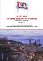 Scotts of Greenock - An Illustrated History 1471075893 Book Cover