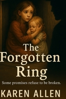 The Forgotten Ring (Haunted Found Treasures) B0F74JMQ7Y Book Cover