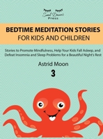 Bedtime Meditation Stories for Kids and Children 3 1803258292 Book Cover