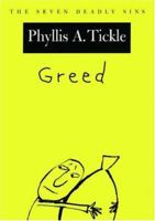 Greed: The Seven Deadly Sins 0195156609 Book Cover