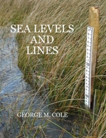 Sea Levels and Lines B08KBMLGTN Book Cover