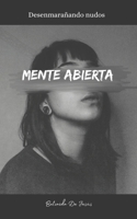 Mente abierta: Desenmarañando nudos (Serie de Poesía por Betzaida De Jesús) (Spanish Edition) B0F9PR9MWX Book Cover