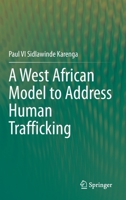 A West African Model to Address Human Trafficking 3030881199 Book Cover