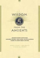Wisdom from the Ancients 1435117360 Book Cover