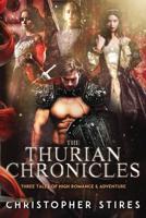 The Thurian Chronicles 1077428529 Book Cover