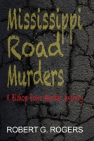 Mississippi Road Murders: B08P8NKWBZ Book Cover