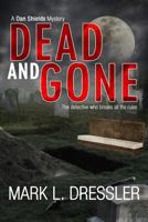 Dead and Gone 0999062301 Book Cover