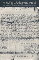 Reading Shakespeare's Will 0231123256 Book Cover